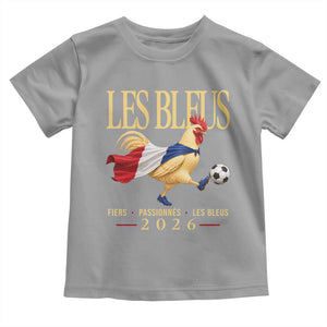 Les Bleus 2026 France Soccer Toddler T Shirt Rooster Wearing French Flag Patriotic Football Fan Graphic TS10 Sport Gray Print Your Wear