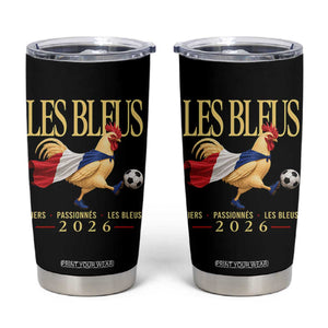 Les Bleus 2026 France Soccer Tumbler Cup Rooster Wearing French Flag Patriotic Football Fan Graphic TS10 Black Print Your Wear