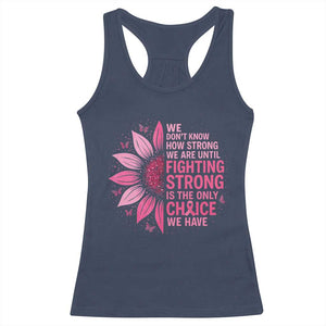 Breast Cancer Racerback Tank Top Pink Ribbon Being Strong Quote Support Gift TS10 Navy Print Your Wear