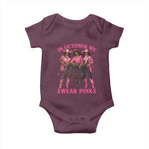 In October We Wear Pink Baby Onesie Breast Cancer Awareness Month Cowgirl Pink Ribbon TS10 Maroon Print Your Wear
