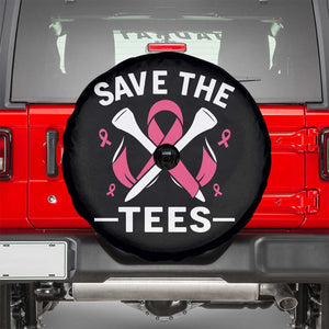 Breast Cancer Awareness Pink Ribbon Golf Spare Tire Cover Funny Save The Tees TS10 Black Print Your Wear