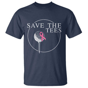 Breast Cancer Awareness Golf T Shirt Pink Ribbon Save The Tees Fundraiser Team TS10 Navy Print Your Wear