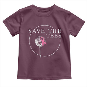 Breast Cancer Awareness Golf Toddler T Shirt Pink Ribbon Save The Tees Fundraiser Team TS10 Maroon Print Your Wear