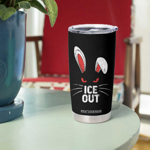 Bunny Ice Out Tumbler Cup Resist FDT Anti Immigration Enforcement TS10 Print Your Wear