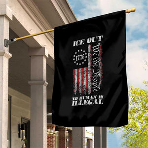 Ice Out No Human Is Illegal Garden Flag Vintage Old 1776 US Flag TS10 Print Your Wear