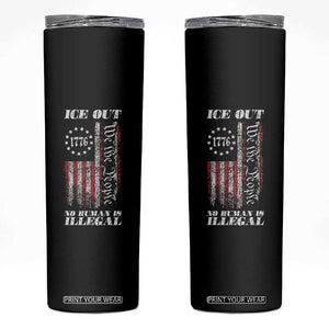 Ice Out No Human Is Illegal Skinny Tumbler Vintage Old 1776 US Flag TS10 Black Print Your Wear