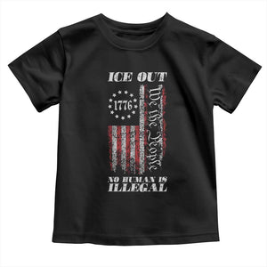 Ice Out No Human Is Illegal Toddler T Shirt Vintage Old 1776 US Flag TS10 Black Print Your Wear