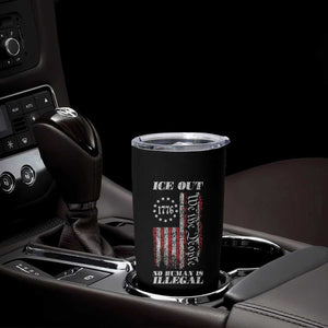 Ice Out No Human Is Illegal Tumbler Cup Vintage Old 1776 US Flag TS10 Print Your Wear