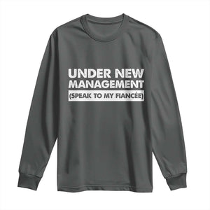 Funny Fiancé Long Sleeve Shirt Engagement Gift For Fiance Bachelor Party TS10 Dark Heather Print Your Wear