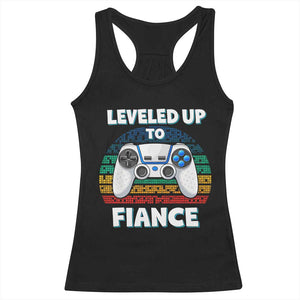 Leveled Up To Fiance Racerback Tank Top Retro Newly Engaged Gifts For Him TS10 Black Print Your Wear