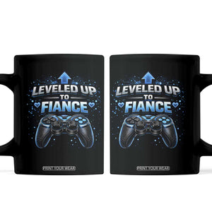Leveled Up To Fiance Coffee Mug Newly Engaged Gifts For Him Gamer TS10 Black Print Your Wear