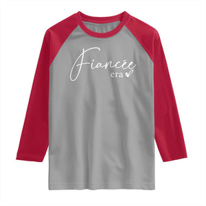 Fiancee Era Raglan Shirt Engaged Bride Bachelorette Outfits TS10 Sport Gray Red Print Your Wear
