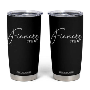 Fiancee Era Tumbler Cup Engaged Bride Bachelorette Outfits TS10 Black Print Your Wear