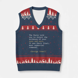 The Party Told You To Reject The Evidence Of Your Eyes V-Neck Knit Sweater Vest George Orwell TS10 Navy Red Print Your Wear