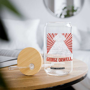 The Party Told You To Reject The Evidence Of Your Eyes Glass Can Protest Inequality George Orwell TS10 Print Your Wear