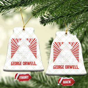The Party Told You To Reject The Evidence Of Your Eyes Ceramic Ornament Protest Inequality George Orwell TS10 Print Your Wear