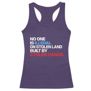No One Is Illegal On Stolen Land Racerback Tank Top Built by Stolen Hands TS10 Purple Print Your Wear