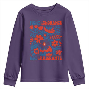 Protest Immigrant Youth Sweatshirt Fight Ignorance Not Immigrants TS10 Purple Print Your Wear