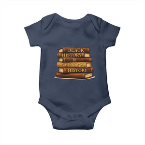 Black History Month Baby Onesie Book Lover Teacher Black History Is American History TS10 Navy Print Your Wear