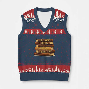Black History Month V-Neck Knit Sweater Vest Book Lover Teacher Black History Is American History TS10 Navy Red Print Your Wear