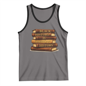 Black History Month Tank Top Book Lover Teacher Black History Is American History TS10 Deep Heather Black Print Your Wear