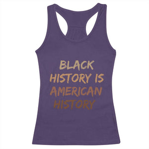 Black History Is American History Racerback Tank Top Melanin African American Pride Gifts TS10 Purple Print Your Wear