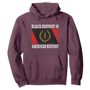 Black History Is American History Hoodie Afro African Black American Heritage Flag TS10 Maroon Print Your Wear