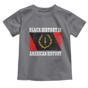 Black History Is American History Toddler T Shirt Afro African Black American Heritage Flag TS10 Charcoal Print Your Wear