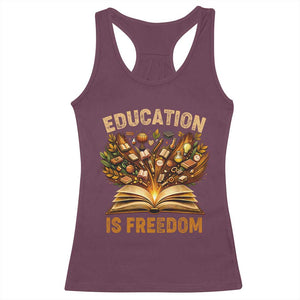 Black History Education Is Freedom Racerback Tank Top Retro Books Afro African American Heritage TS10 Maroon Print Your Wear