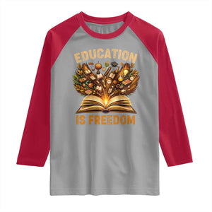 Black History Education Is Freedom Raglan Shirt Retro Books Afro African American Heritage TS10 Sport Gray Red Print Your Wear