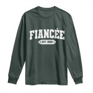 Fiancee Est 2026 Long Sleeve Shirt Future Mrs. and Mr. Bridal Shower Engagement Gift TS10 Dark Forest Green Print Your Wear