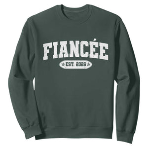 Fiancee Est 2026 Sweatshirt Future Mrs. and Mr. Bridal Shower Engagement Gift TS10 Dark Forest Green Print Your Wear