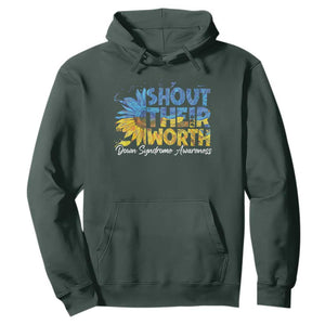 Down Syndrome Awareness Sunflower Hoodie Shout Their Worth TS10 Dark Forest Green Print Your Wear