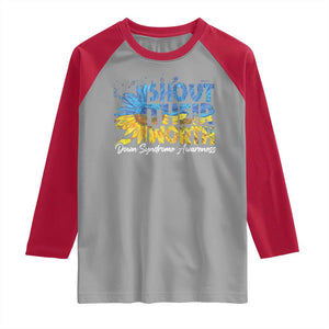 Down Syndrome Awareness Sunflower Raglan Shirt Shout Their Worth TS10 Sport Gray Red Print Your Wear