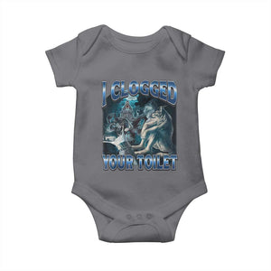 Alpha Wolf Meme Baby Onesie I Clogged Your Toilet Funny Unhinged Stupid Brainrot TS10 Charcoal Print Your Wear