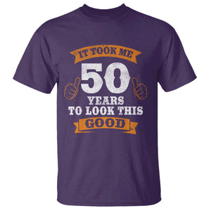 50th Birthday Gifts T Shirt 50 Year Old Gifts Took Me 50 Years To Look This Good TS10 Purple Print Your Wear