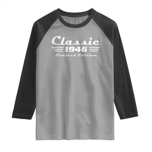 Classic 1946 Birthday Raglan Shirt 80yr 80th Birthday TS10 Sport Gray Black Print Your Wear
