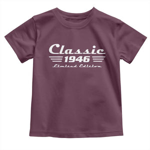 Classic 1946 Birthday Toddler T Shirt 80yr 80th Birthday TS10 Maroon Print Your Wear