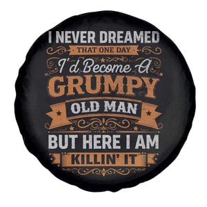 Funny Man Saying Spare Tire Cover Become A Grumpy Old Man Grandpa Dad TS10 Print Your Wear