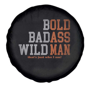Funny Man Saying Spare Tire Cover Birthday Husband Dad Grandpa Fathers Day Men Gag Gift TS10 Print Your Wear