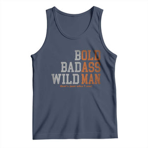Funny Man Saying Tank Top Birthday Husband Dad Grandpa Fathers Day Men Gag Gift TS10 Navy Print Your Wear