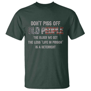 Dont Piss Off Old People T Shirt Funny Saying Retro Sarcastic Birthday Gifts TS10 Dark Forest Green Print Your Wear