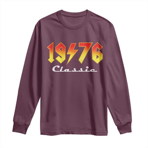 50th Birthday Long Sleeve Shirt Classic Born 1976 Turning 50 Year Old TS10 Maroon Print Your Wear