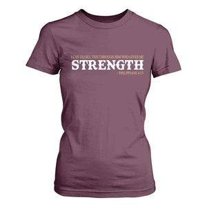 Christian Bible T Shirt For Women Philippians 4:13 Motivational Quote Inspirational Bible Verses TS10 Maroon Print Your Wear