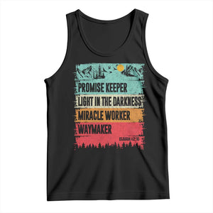 Vintage Christian Worship Tank Top Isaiah 42:16 Waymaker Promise Keeper Miracle Worker TS10 Black Print Your Wear