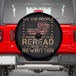 US Flag Constitution Of The USA Needs To Be Reread Spare Tire Cover Patriotic American 4th Of July We The People TS10 Black Print Your Wear