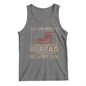 US Flag Constitution Of The USA Needs To Be Reread Tank Top Patriotic American 4th Of July We The People TS10 Black Heather Print Your Wear
