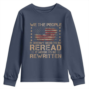 US Flag Constitution Of The USA Needs To Be Reread Youth Sweatshirt Patriotic American 4th Of July We The People TS10 Navy Print Your Wear
