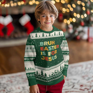 Bruh Easter Is For Jesus Ugly Christmas Sweater Christian Religious TS10 Forest Green Beige Print Your Wear