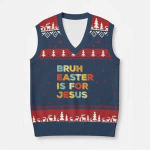 Bruh Easter Is For Jesus V-Neck Knit Sweater Vest Christian Religious TS10 Navy Red Print Your Wear